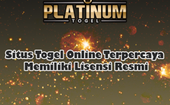 Situs Togel Online Terpercaya Memiliki Lisensi Resmi